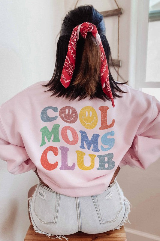Cool Moms Club  Sweatshirt